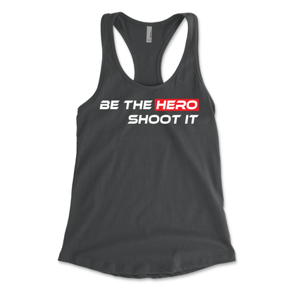 Racer Back "Be the Hero" T-Shirt