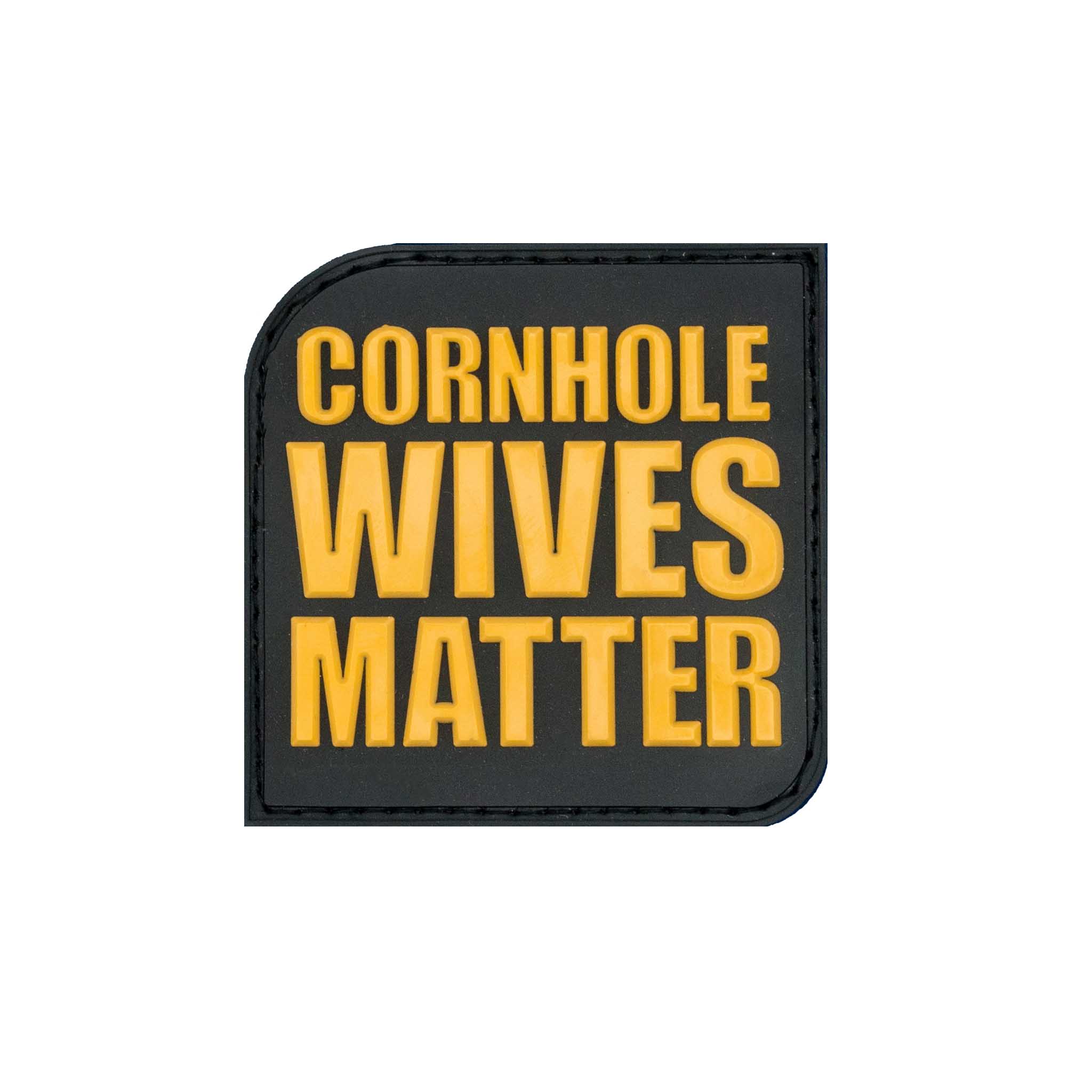 "Cornhole Wives Matter" PVC Velcro Patch - Brotherhood Cornhole