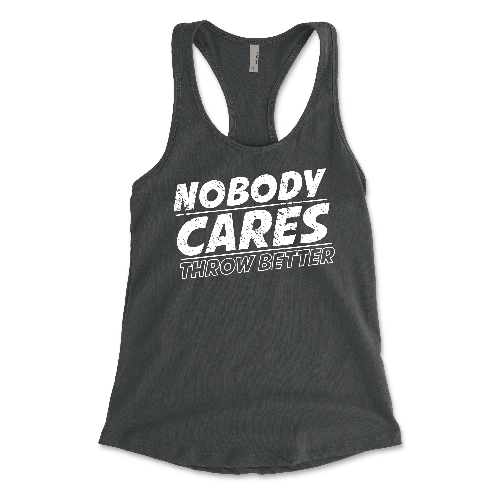 Racer Back "Nobody Cares" T-Shirt - Brotherhood Cornhole