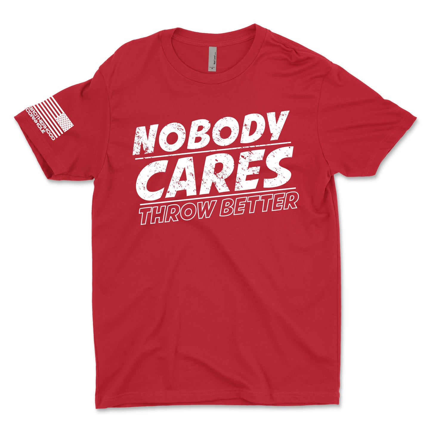 Men's "Nobody Cares Throw Better" T-Shirt